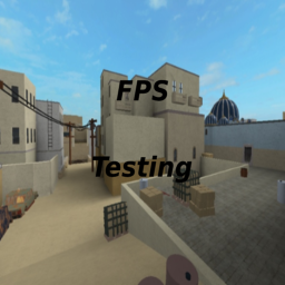 FPS Testing