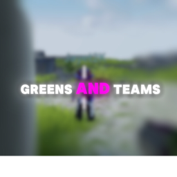 Greens and Teams