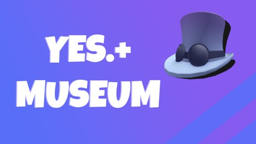 Yes.+ Museum