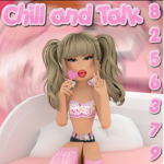 Chill and Talk <3