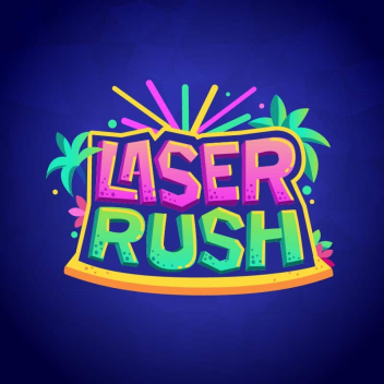 🔫LASER RUSH😜 