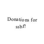 Donations for sshf