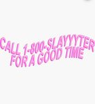 1-800-SLAYYYTUR