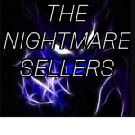 The Nightmare Sellers