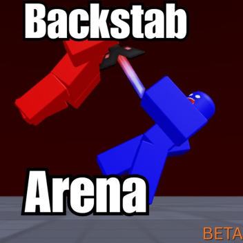 Backstab arena!