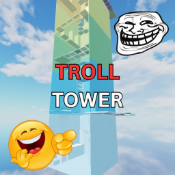 [UPD] The Trolling Tower