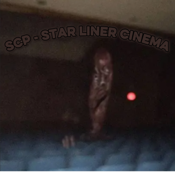 SCP - Star Liner Cinema