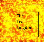 The.lava.kingdom