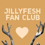 JillyFesh Fan Club