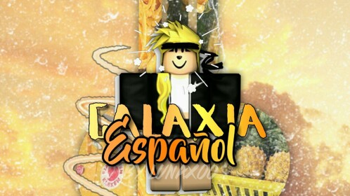 ¡Galaxia Español! 🌙| Gana robux y conoce amigos.