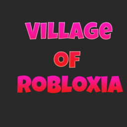 Village of Robloxia