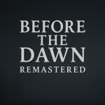 Before The Dawn : Remastered