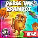 Merge the Brainrots 💀