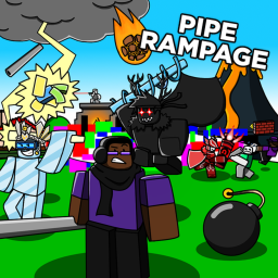 [💰SHOP!] Pipe Rampage