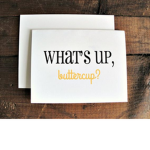 What's Up ButterCup!