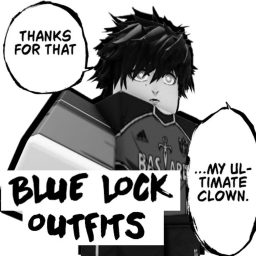 Blue Lock Outfits [NEL]