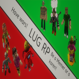 Lug RolePlay[100 VISITS!+EMOTE UPDATE]