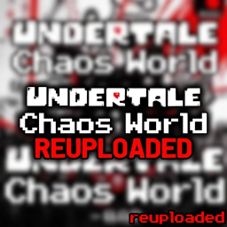 Undertale Chaos World REUPLOADED