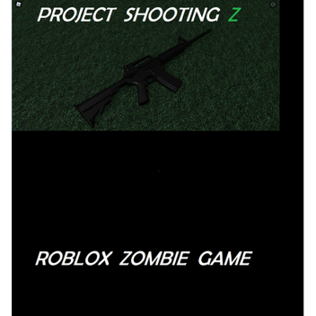 Project shooting Z CLASSIC