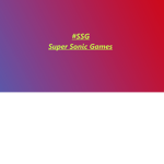 Super Sonic Games group Hub!