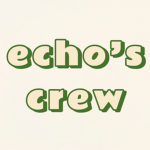 Echo's Crew