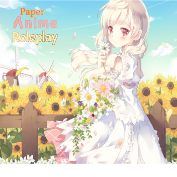 Anime Paper Roleplay / Anime Highschool
