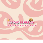 •candy’s sweets•