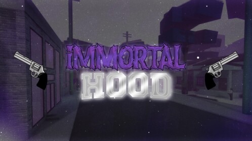 [👑] Immortal Hood