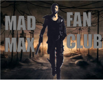 The Mad Max: Fanclub
