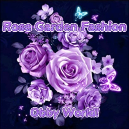 Rose Garden Fashion Obby World