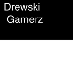 Drewski gamerz
