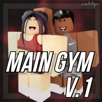 [BHXC] Main Gym
