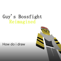Guy's Bossfight:R
