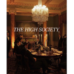 The High Society .