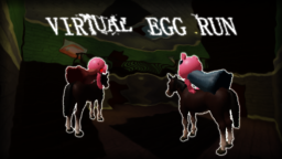 (Virtual Egg Run!) Piggy: Niestabilna rzeczywistość [ALFA]