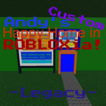 Andy's Custom Happy House In Robloxia - Legacy.
