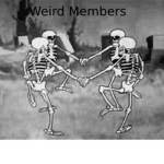 Weird members