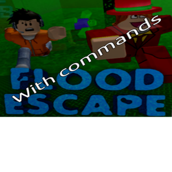 Flood Escape with Admin