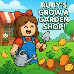 Ruby's Grow a Garden Shop!