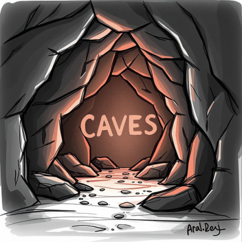 CAVES