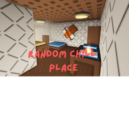 Chill place [Update]
