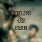 {FOF} FIELDS OF FIRE