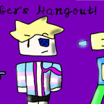GOOBERS HANGOUT :3[15 VISITS + SLIGHT UPT]