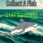 Fishy Gang(Collect a fish)