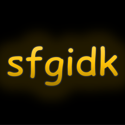 sfgidk (STILL WIP)