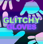 Glitchy Gloves