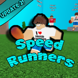 Speed Runners! (Update)