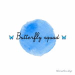 ~{butterfly squad}~