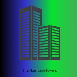 The Hurricane Towers