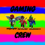 gaming crew!